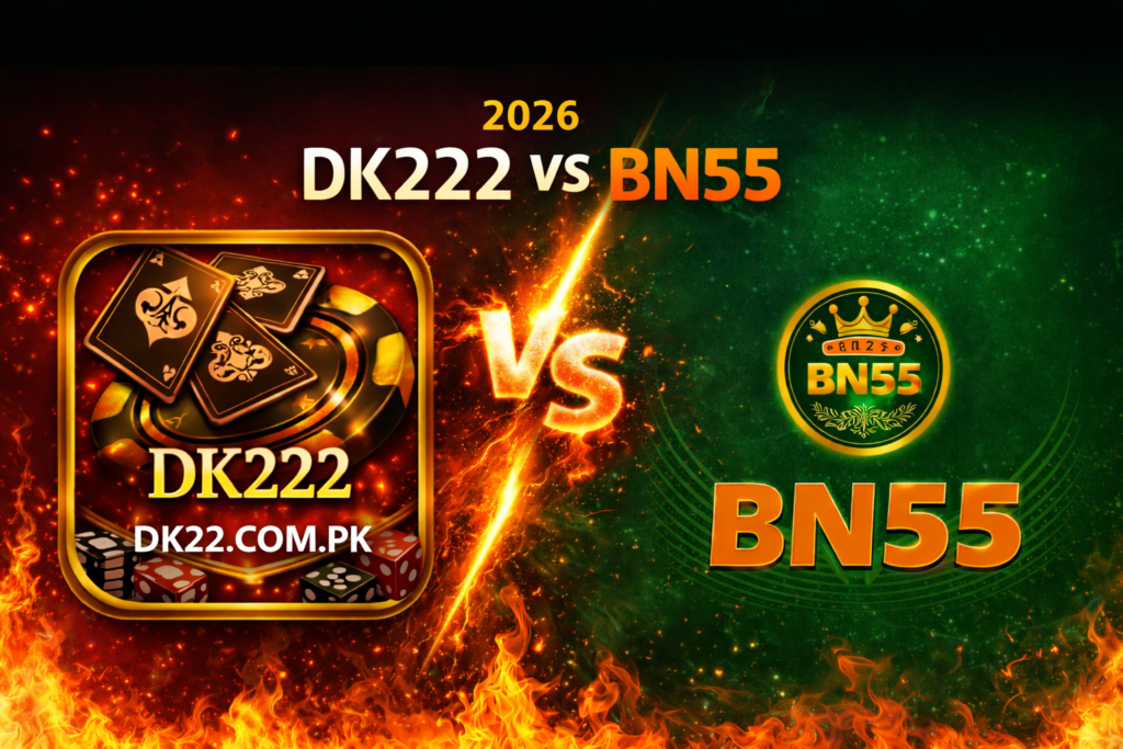 DK222 VS BN55 – Which Game Pays 